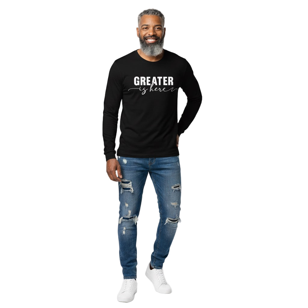 Greater Is Here (Unisex Black Long Sleeve Shirt)